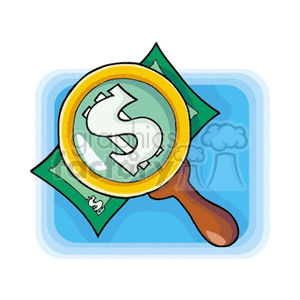 Clipart image of a magnifying glass over money, representing financial analysis or search for money.