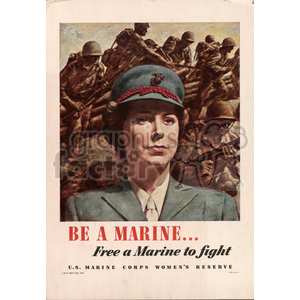 Clipart image of a U.S. Marine Corps Women's Reserve poster featuring a woman in a Marine uniform with soldiers in combat in the background. The text reads 'Be a Marine... Free a Marine to fight.'