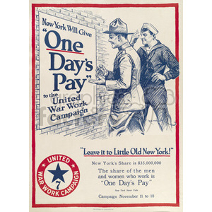 A vintage poster promoting the United War Work Campaign, urging New Yorkers to contribute one day's pay for the cause. The poster features two men: one dressed in a suit and hat pointing forward, and the other wearing a sailor's uniform, both in blue and white illustrations. The text emphasizes participation and contribution from working men and women.