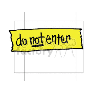 Yellow Do not enter Sign
