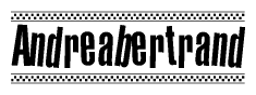 The image is a black and white clipart of the text Andreabertrand in a bold, italicized font. The text is bordered by a dotted line on the top and bottom, and there are checkered flags positioned at both ends of the text, usually associated with racing or finishing lines.