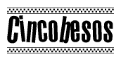 The clipart image displays the text Cincobesos in a bold, stylized font. It is enclosed in a rectangular border with a checkerboard pattern running below and above the text, similar to a finish line in racing. 