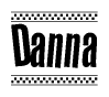 The image is a black and white clipart of the text Danna in a bold, italicized font. The text is bordered by a dotted line on the top and bottom, and there are checkered flags positioned at both ends of the text, usually associated with racing or finishing lines.