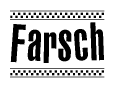 The image contains the text Farsch in a bold, stylized font, with a checkered flag pattern bordering the top and bottom of the text.