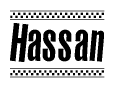 The clipart image displays the text Hassan in a bold, stylized font. It is enclosed in a rectangular border with a checkerboard pattern running below and above the text, similar to a finish line in racing. 