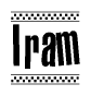 The clipart image displays the text Iram in a bold, stylized font. It is enclosed in a rectangular border with a checkerboard pattern running below and above the text, similar to a finish line in racing. 