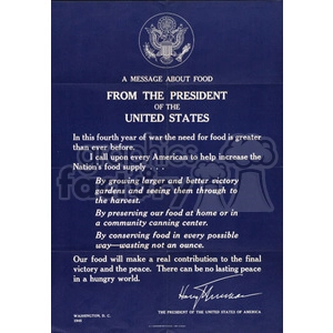 A patriotic poster featuring a message about food from the President of the United States during wartime. The message emphasizes the increased need for food supply and encourages Americans to grow victory gardens, preserve food at home or in community centers, and conserve food in every possible way. The poster aims to inspire citizens to contribute to the war effort by ensuring a steady food supply.