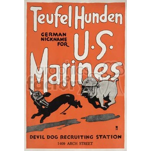 An old military recruitment poster for the U.S. Marines featuring the German nickname 'Teufel Hunden,' which translates to 'Devil Dogs.' The illustration shows a black U.S. Marine bulldog confronting a German bulldog in a helmet. The text mentions 'German Nickname for U.S. Marines' and 'Devil Dog Recruiting Station.'