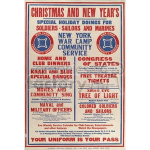 Poster featuring holidays events for soldiers, sailors, and marines organized by the New York War Camp Community Service. Activities offered include home and club dinners, special dances, movies, community sing, and free theatre tickets.
