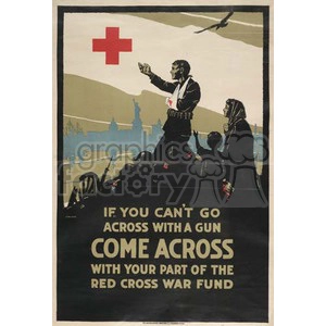 A vintage Red Cross war fund poster from World War I showing a soldier with an arm injury, a woman, and a child. The poster includes a prominent Red Cross symbol and a message encouraging people to contribute to the Red Cross war fund.