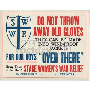 A vintage poster from the Stage Women's War Relief organization urging people to donate old gloves to be made into wind-proof jackets for soldiers. The poster includes the SWWR emblem and highlights the collection location as 366 Fifth Avenue, Manhattan.