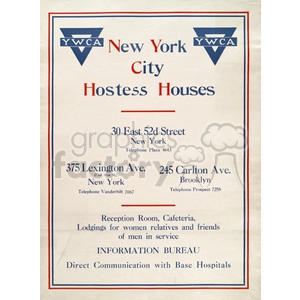 A vintage advertisement poster for the New York City Hostess Houses, operated by the YWCA. The poster provides addresses and telephone numbers for three locations in New York and Brooklyn. It offers services such as reception rooms, cafeterias, and lodgings for women relatives and friends of men in service, as well as an information bureau for direct communication with base hospitals.