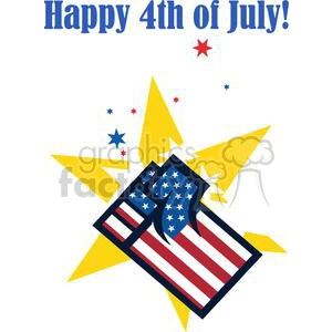 A 4th of July celebration image featuring the American flag on a stylized fist, with yellow bursts and red, white, and blue stars. The text 'Happy 4th of July!' is displayed at the top.