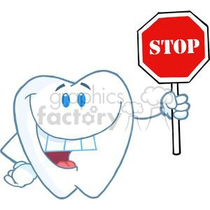 Funny Cartoon Tooth Holding Stop Sign - Dental Health