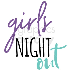 girls night out typography vector art