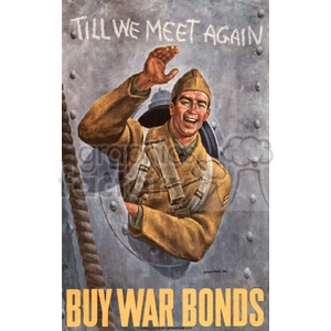 This clipart image features a smiling soldier in military uniform waving from a ship's porthole with the text 'Till We Meet Again' above him and 'Buy War Bonds' below.