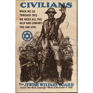 Historic World War I poster featuring a soldier calling for civilian aid and comfort, promoted by the Jewish Welfare Board for the United War Work Campaign.
