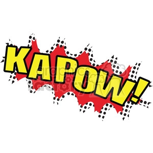 Comic style clipart image with the word 'KAPOW!' in bold yellow letters with black outlines, set against a red and black dotted background resembling a comic explosion.