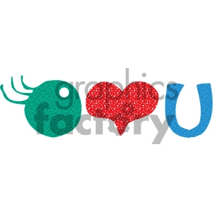 Colorful clipart image of a green eye, a red heart with white dots, and a blue horseshoe illustration, conveying 'I Love You.'