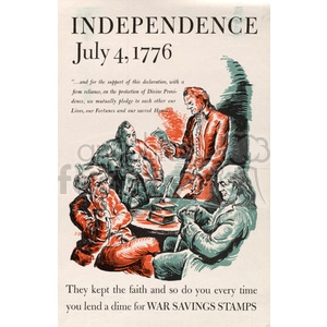 A vintage clipart image depicting the signing of the Declaration of Independence on July 4, 1776. The illustration shows several Founding Fathers gathered around a document, emphasizing patriotism and historical significance. The text encourages citizens to support war savings stamps.