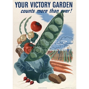 A vintage poster promoting the importance of victory gardens during wartime. It features various vegetables such as peas, tomatoes, onions, carrots, cabbage, and potatoes, with an illustration of people working in a garden in the background.
