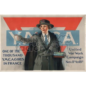 Vintage World War I poster featuring a woman in Y.M.C.A. uniform holding a cup with books in her other arm, promoting Y.M.C.A. girls in France for the United War Work Campaign.