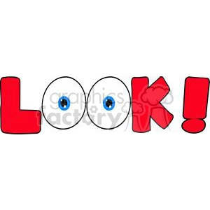 A vibrant clipart image displaying the word 'LOOK' in bold, red letters with two eyes creatively replacing the 'O' characters.