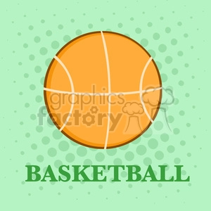 Royalty Free RF Clipart Illustration Abstract Basketball Over A Green Background With Text Flat Design