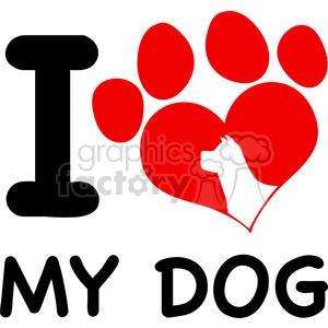 Clipart image featuring the text 'I Love My Dog' with a red heart-shaped paw print containing a silhouette of a dog.