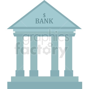 A clipart image of a bank building featuring classical architectural elements like columns and a triangular pediment, with the word 'BANK' and a dollar sign on the facade.