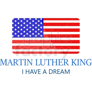 Martin Luther king I have a dream vector icon