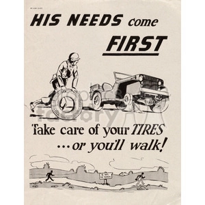 A vintage clipart depicting a person rolling a spare tire towards a broken-down car. The image includes text urging the audience to take care of their tires to avoid walking. It also shows two figures walking towards a town in the background.