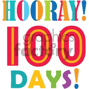 hooray 100 days of school vector art