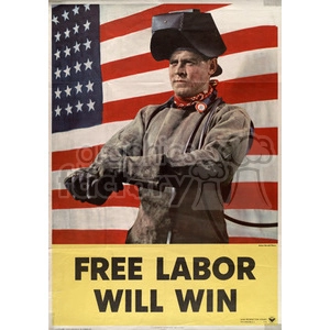 Vintage Free Labor Will Win Poster