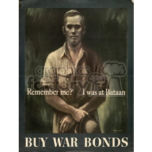A World War II propaganda poster featuring a portrait of a solemn man against a dark background. The text reads, 'Remember me? I was at Bataan' and encourages viewers to 'Buy War Bonds'.