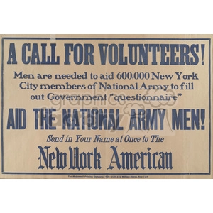 A historical recruitment poster calling for volunteers to aid 600,000 New York City members of the National Army to fill out government questionnaires. The poster urges volunteers to send their names at once to the New York American.