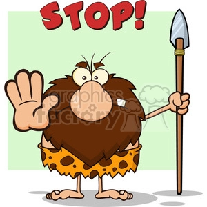 angry male caveman cartoon mascot character gesturing and standing with a spear vector illustration with text stop