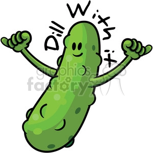 Cartoon Pickle with 'Dill With It' Text