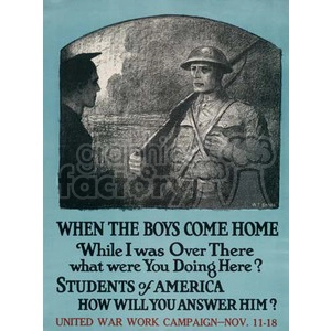 A World War I era poster with an illustration of a soldier holding a rifle, facing a man in a suit. The text encourages support for students of America involved in the United War Work Campaign, emphasizing the question of what students were doing while soldiers were fighting.