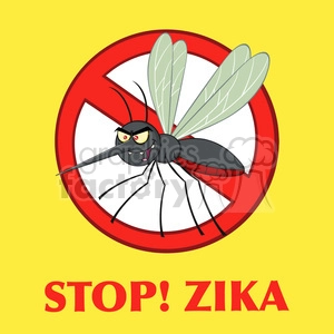 The clipart image features a cartoon depiction of a mosquito with a menacing expression, positioned at the center of a red prohibition sign. It has a yellow background and the words STOP! ZIKA in bold red letters at the bottom. The image is promoting awareness and prevention of the Zika virus, which is commonly transmitted by mosquitoes.