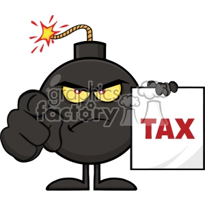 Clipart of an angry bomb character with a lit fuse holding a sign that reads 'TAX'.